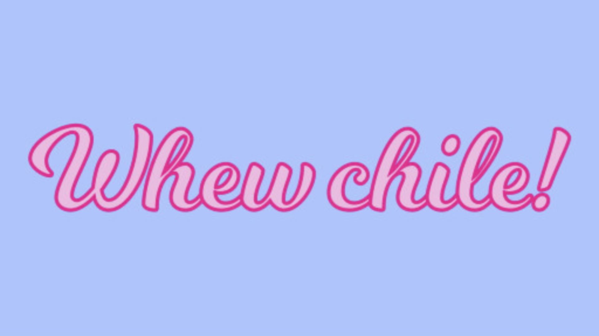 “Chile” Is AAVE When Used As An Improper Noun. The End.