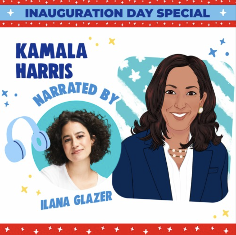 Exclusive Listen: Ilana Glazer Tells The Story Of VP Harris’ Rise For Rebel Girls Podcast